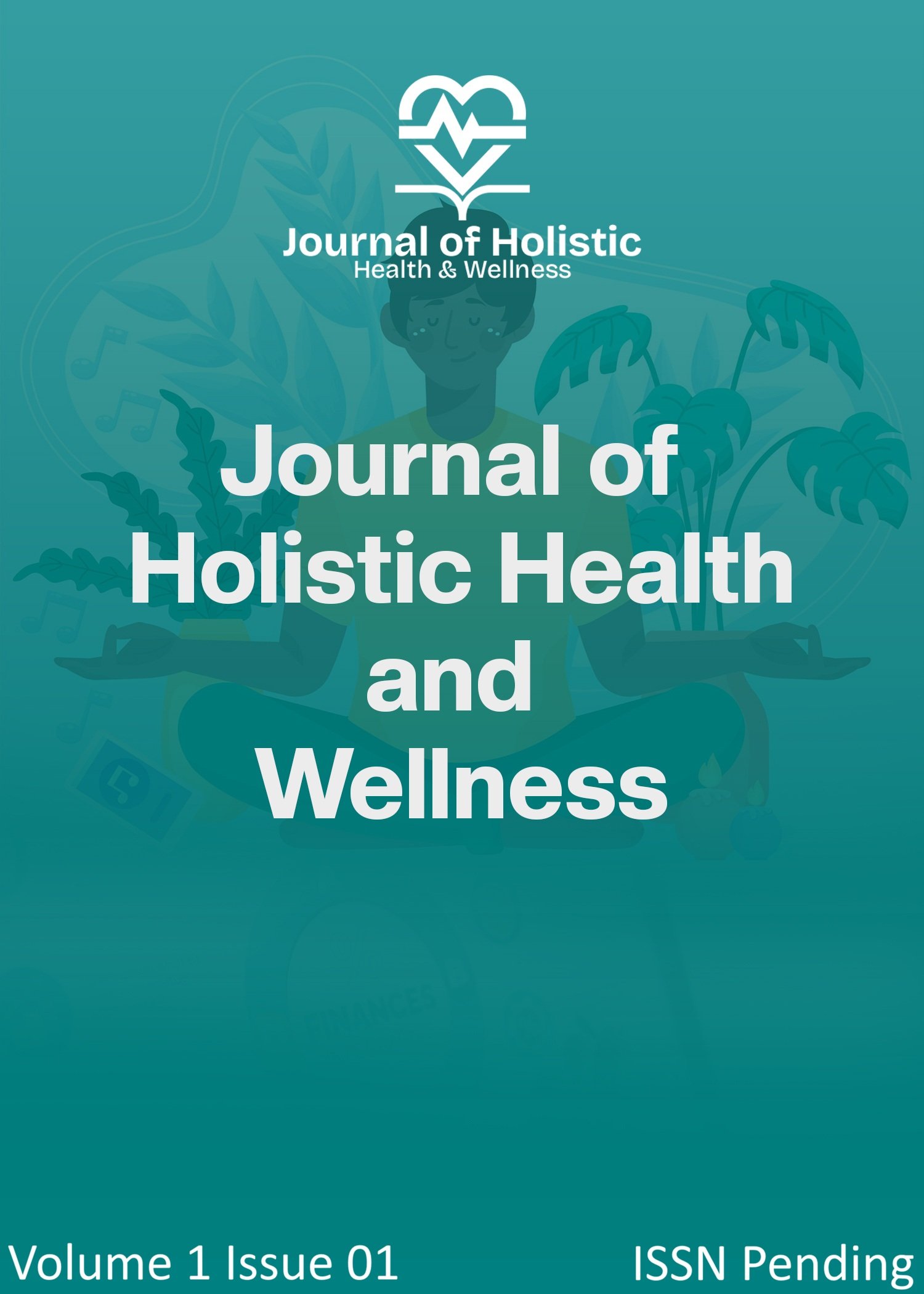 					View Vol. 1 No. 1 (2026): Integrative Approaches to Holistic Health and Wellness in Modern Society
				